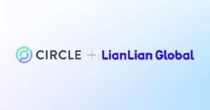 Circle Partners with LianLian Global to Enhance Cross-Border Payments Using USDC