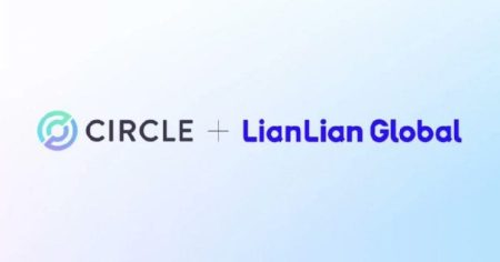 Circle Partners with LianLian Global to Enhance Cross-Border Payments Using USDC